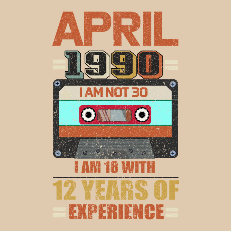 Aprıl 1990 I Am Not 30 I'm 18 With 12 Years Of Experience Heavyweight Sweatshirt by Bettercallsaul | Teevron