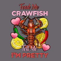 Feed Me Crawfish Tell Me Im Pretty Premium Sweatshirt | Teevron