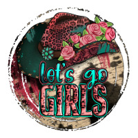 let's go girls | Teevron
