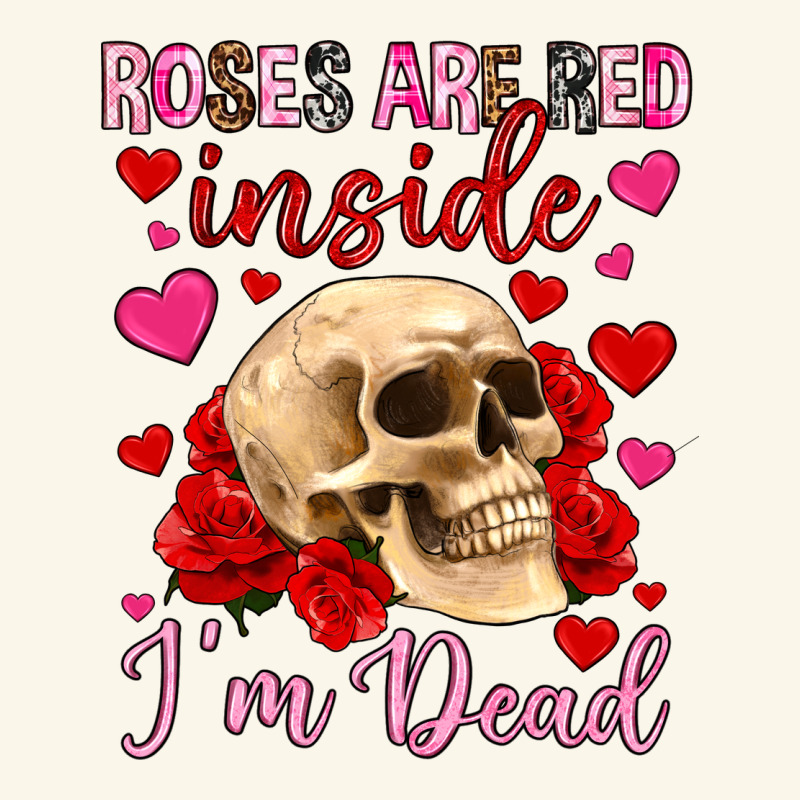 Roses Are Red Inside I M Dead Premium Hoodie by OliviaCreatesArt | Teevron