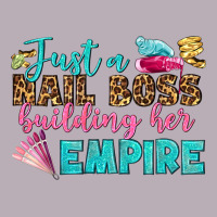 Just A Nail Boss Building Her Empire Bbs Vintage Tee | Teevron