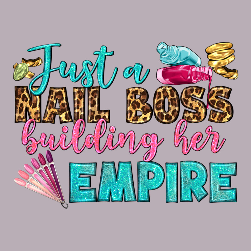 Just A Nail Boss Building Her Empire Bbs Vintage Tee by BundleAndBundleShop | Teevron
