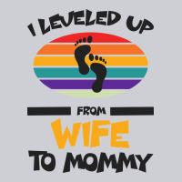 I Leveled Up From Wife To Mommy Heavyweight Sweatshirt | Teevron