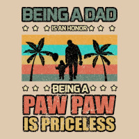 Being A Dad Is An Honor Being A Pawpaw Is Priceless Heavyweight Sweatshirt | Teevron