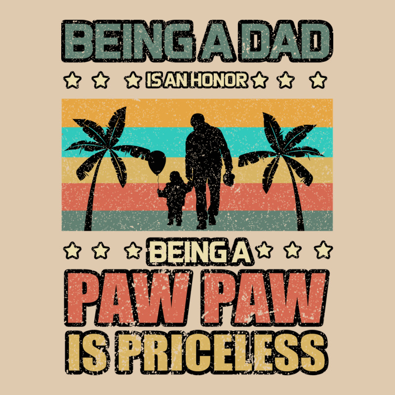 Being A Dad Is An Honor Being A Pawpaw Is Priceless Heavyweight Sweatshirt by Bettercallsaul | Teevron