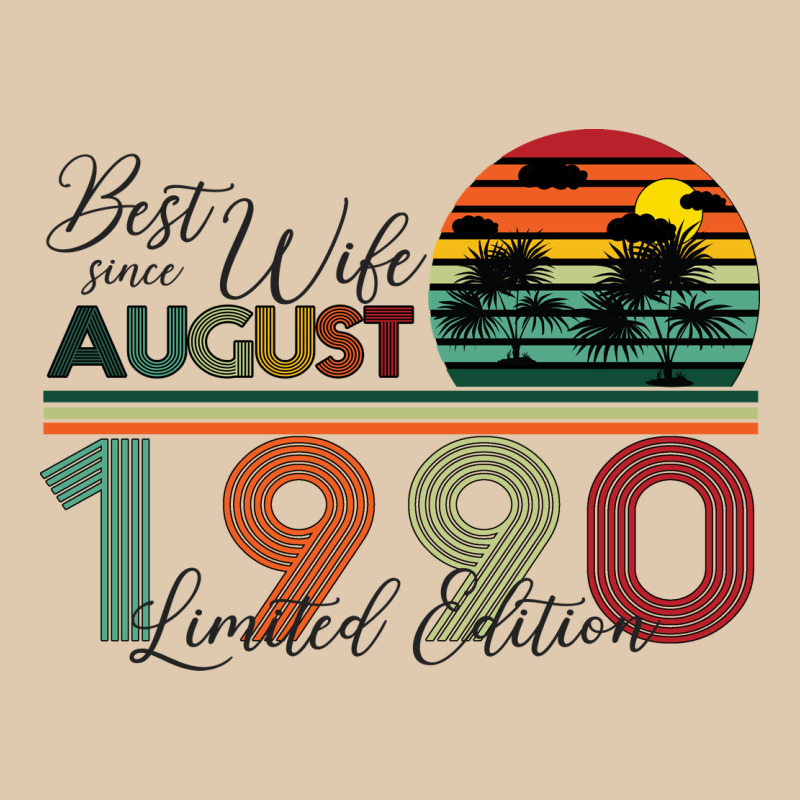Best Wife Since August 1990 Limited Edition Heavyweight Sweatshirt by Bettercallsaul | Teevron