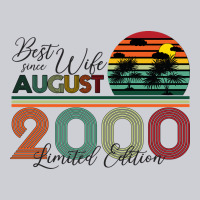 Best Wife Since August 2000 Limited Edition Heavyweight Sweatshirt | Teevron