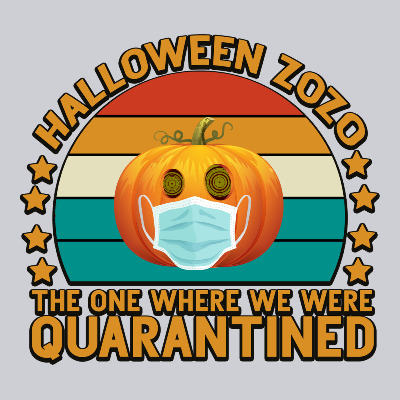 Halloween Zozo The One Where We Were Quarantined Heavyweight Sweatshirt by Bettercallsaul | Teevron