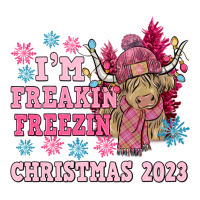 i'm freakin freezin christmas 2023 | Teevron