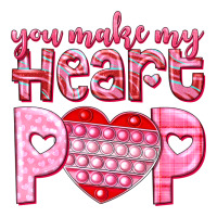 you make my heart pop | Teevron