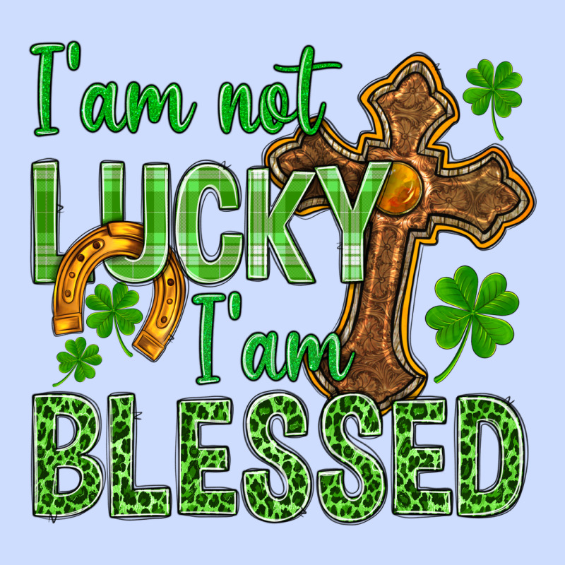 I Am Not Lucky I Am Blessed St. Patricks Urban Heavy Tee by BundleAndBundleShop | Teevron