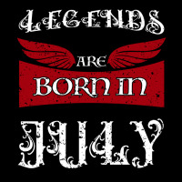 Legends Are Born In July Heavyweight Sweatshirt | Teevron