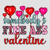 Somebody's Fine Ass Valentine Premium Hoodie | Teevron