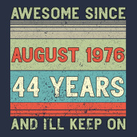 Awesome Since August 1976 44 Years And I Ll Keep On Heavyweight Sweatshirt | Teevron