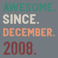 Awesome Since December 2008 Heavyweight Sweatshirt | Teevron