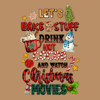 Let's Bake Stuff Drink Hot Cocoa And Watch Christm Vintage Hoodie | Teevron