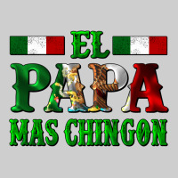 El Papa Mas Chingon Mexican Premium Tee | Teevron