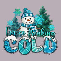 Im So Freaking Cold Snowman Vintage Tee | Teevron