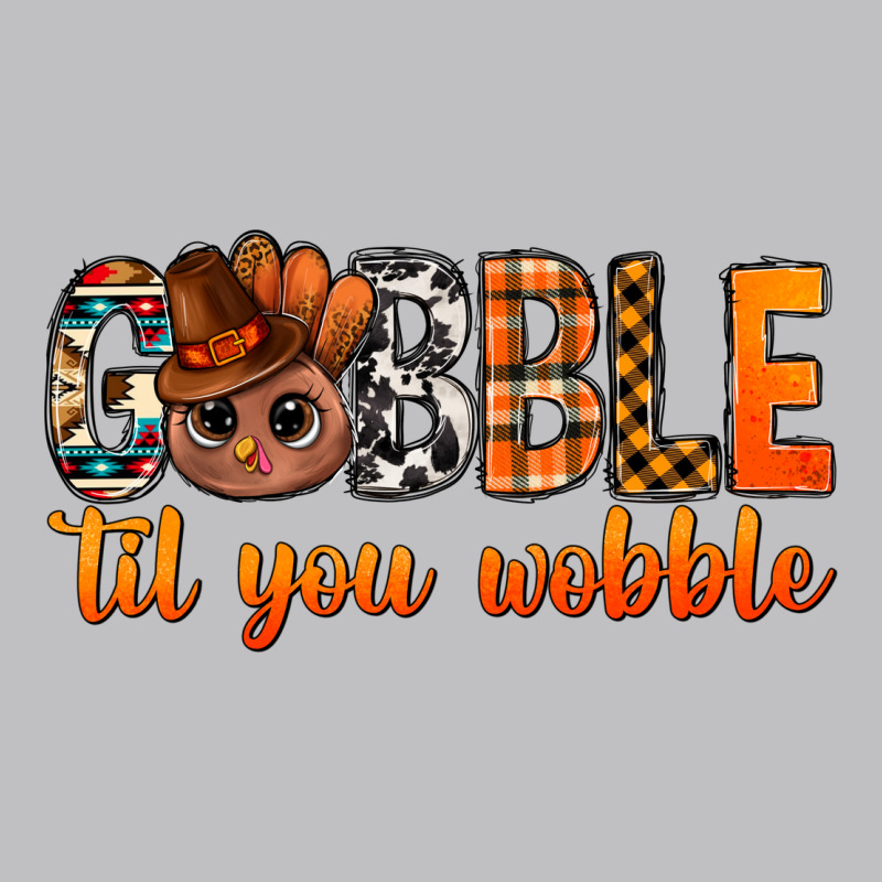 Gobble Til You Wobble Bbs Classic Tee by BundleAndBundleShop | Teevron