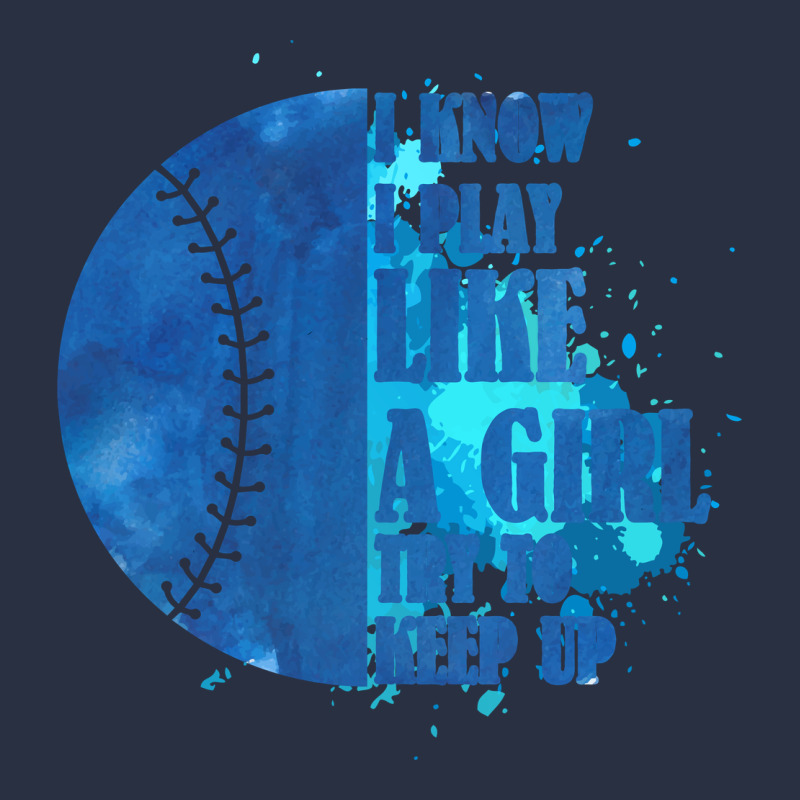 I Know I Play Like A Girl Try To Keep Up Softball Heavyweight Sweatshirt by Bettercallsaul | Teevron