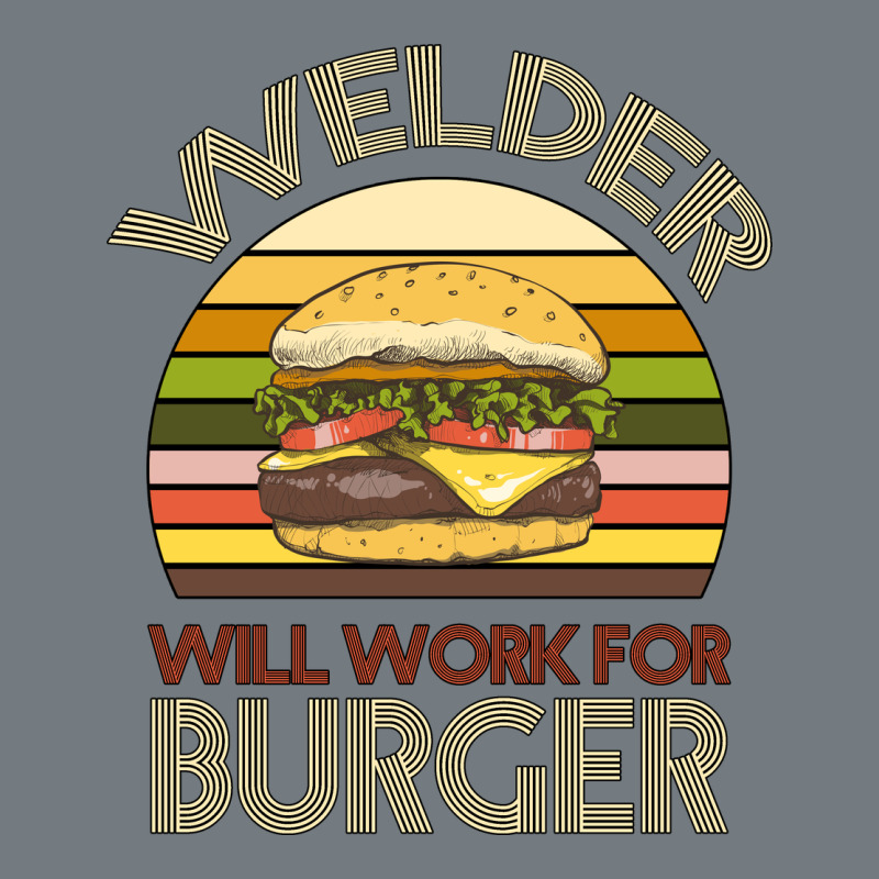 Welder Wıll Work For Burger Heavyweight Sweatshirt by Bettercallsaul | Teevron