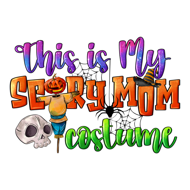 This Is My Scary Mom Costume Zipper Hoodie by CowGirlArtShop | Teevron