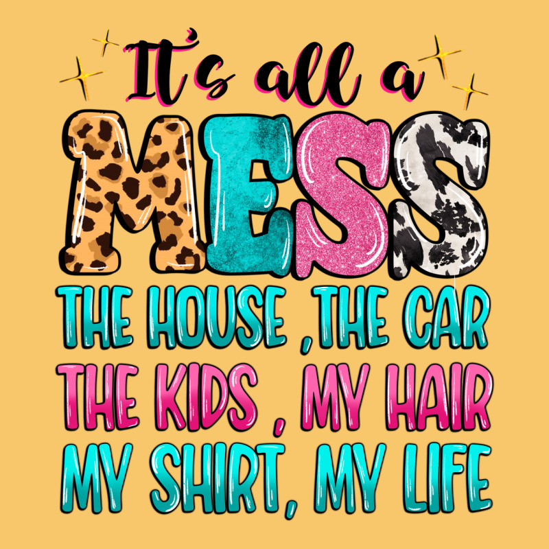It's All A Mess The House The Car Vintage Hoodie by MaliasSmallBusiness | Teevron