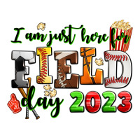 I am just here for field day 2023 | Teevron