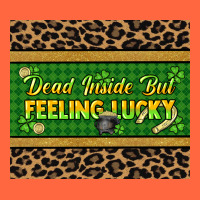 Dead Inside But Feeling Lucky 20oz Skinny Tumbler Premium Hoodie | Teevron