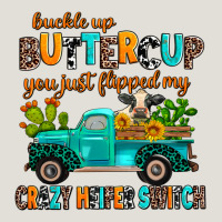 Buckle Up Buttercup You Just Flipped My Crazy Heif Heavy Core Tee | Teevron