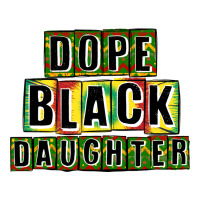 dope black daughter | Teevron