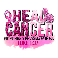 Heal Cancer For Nothing Is Impossible Premium Sweatshirt | Teevron