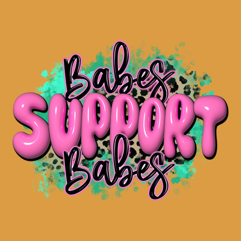 Babes Support Babes Urban Heavy Tee by JahusDesignShop | Teevron