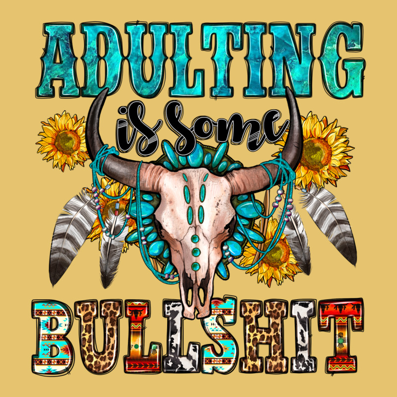 Adulting Is Some Bullshit Premium Sweatshirt by OliviaCreatesArt | Teevron