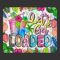 Lets Get Loaded Mouse Pad | Teevron