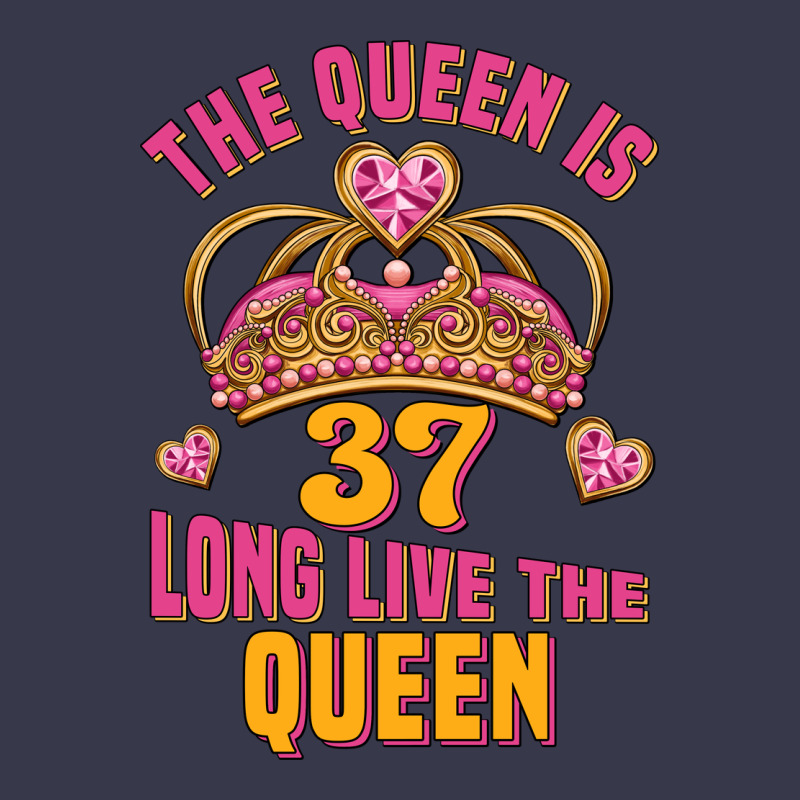 The Queen Is 37 Long Live The Queen Kopya Long Sleeve Tee by Jasminsmagicworld | Teevron