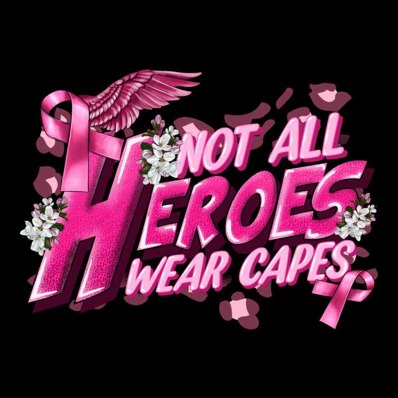 Not All Heroes Wear Capes Cancer Awareness Premium Sweatshirt by FaDigitalArtStudio | Teevron