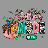 Birthday Mode On Vintage Hoodie | Teevron