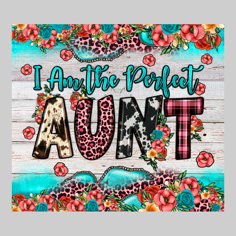 I Am Perfect Aunt Premium Tee by JahusDesignShop | Teevron