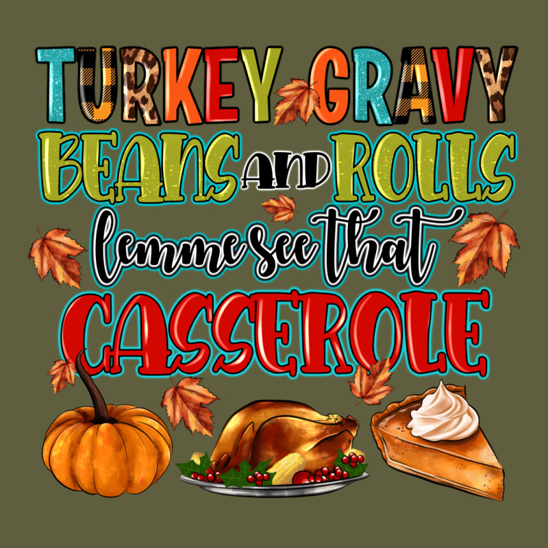 Turkey Gravy Beans And Rolls Lemme See That Casser Vintage Tee by MaliasSmallBusiness | Teevron