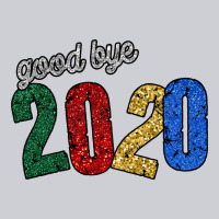 Good Bye 2020 Heavyweight Sweatshirt | Teevron