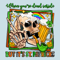 When You're Dead Inside But It's St Patricks Ladies Tee | Teevron