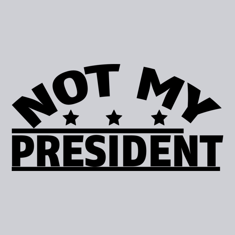 Not My President Heavyweight Sweatshirt by Bettercallsaul | Teevron