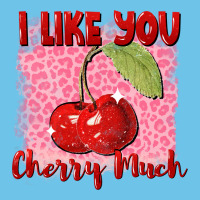 I Like You Cherry Much Valentine's Day Premium Sweatshirt | Teevron