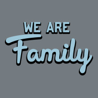 We Are Family Heavyweight Sweatshirt | Teevron