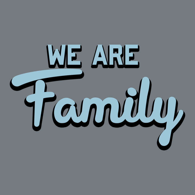 We Are Family Heavyweight Sweatshirt by Bettercallsaul | Teevron