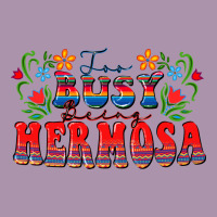 Too Busy Being Hermosa Heavyweight Hoodie | Teevron