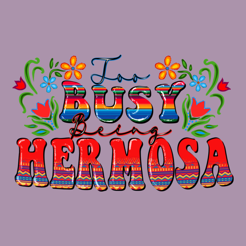 Too Busy Being Hermosa Heavyweight Hoodie by FaDigitalArtStudio | Teevron