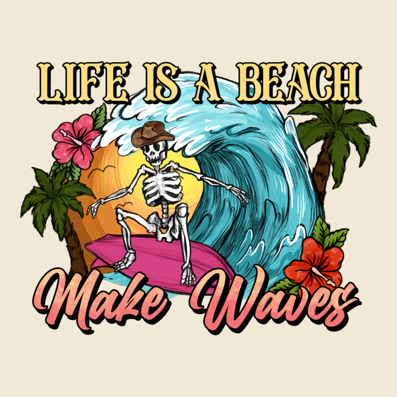 Life Is A Beach Make Waves Skeleton Premium Tee by NancyCooperArtShop | Teevron