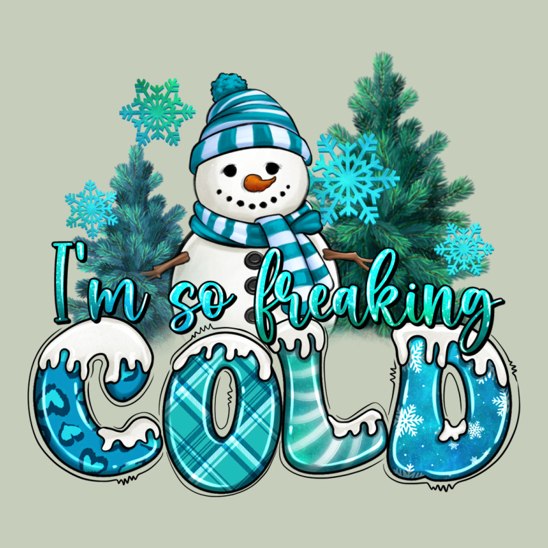 Im So Freaking Cold Snowman Classic Tee by MaliasSmallBusiness | Teevron